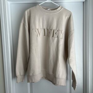Six stories wifey crewneck sweatshirt